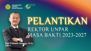 LIVE  Seremoni Pelantikan Rektor Universitas Katolik Parahyangan [upl. by Dloreg774]