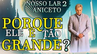 ANICETO SURPREENDE COM SUA GRANDEZA POR ISSO   Os Mensageiros do filme Nosso Lar 2 [upl. by Marris]