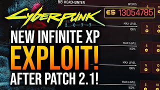 Cyberpunk 2077  3 GLITCHES in Update 21 Infinite XP amp Money Glitch [upl. by Patterson]