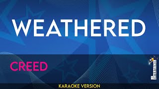 Weathered  Creed KARAOKE [upl. by Hasty]