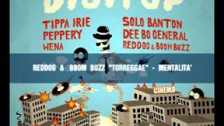 Torreggae RedDog amp Boom Buzz  Mentalità  Digitup Riddim [upl. by Pitt]