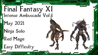 FFXI  Intense Ambuscade Vol One May 2021 Battle Strategies and Examples [upl. by Yrem]