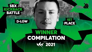 Dlow  Winners Compilation  SBX KICKBACK BATTLE 2021 [upl. by Inigo81]