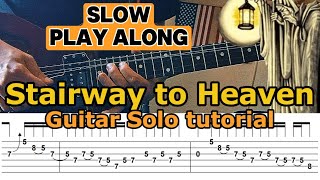 Stairway to Heaven Guitar Solo Tutorial  Slow Play Along With TAB  Led Zeppelin  Jimmy Page [upl. by Ednyl]