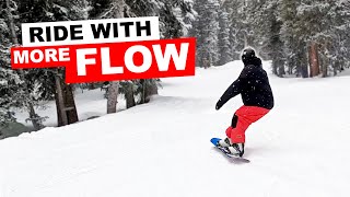 5 Habits To Snowboard with More Flow [upl. by Nadya]