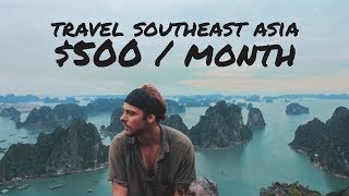 How to Travel Southeast Asia on 500  Month [upl. by Novyat202]