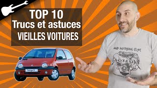 TOP 10 des TRUCS pour quand tas une VIEILLE VOITURE 👵🏻 [upl. by Goldston]