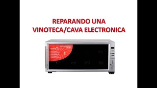 REPARACION DE VINOTECA  CAVA DE VINOS QUE NO ENCIENDE [upl. by Igic353]