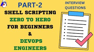 Shell Scripting for DevOps  Zero 2 Hero Part2  Shell Scripting Interview QampA  devops [upl. by Elmore382]