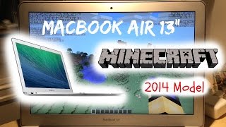 MacBook Air 13quot 2014 Minecraft Gaming Test [upl. by Inoek]