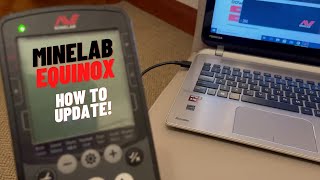 Minelab Equinox Update  How to Update or Roll Back your Equinox Software [upl. by Craw]