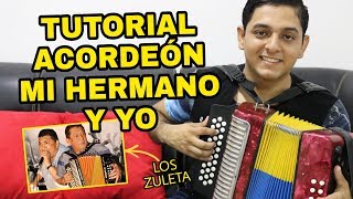 Tutorial MI HERMANO Y YO Los Zuleta  Keiner Torres [upl. by Atsirk]