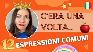 12 Espressioni DA FAVOLA Letteralmente che gli Italiani Usano Tutti i Giorni 🦄 🐲 [upl. by Idissak]