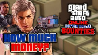 How Much Money Will You Need For The Bottom Dollar Bounties DLC in GTA Online [upl. by Ailecnarf]