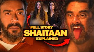 Shaitaan Movie Story Explained in Hindi ⋮ Shaitaan Full Story Explanation [upl. by Nestor]