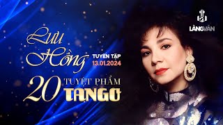 Lưu Hồng  20 Tuyệt Phẩm Tango  Nhạc Khiêu Vũ [upl. by Buckingham]