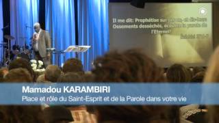 mamadou karambiri  Place et rôle du SaintEsprit et de la Parole dans votre vie [upl. by Monty869]