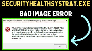 How to Fix SecurityHealthSystrayexe Bad Image Error on Windows 11 [upl. by Amlez]