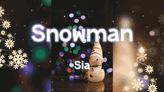 Sia  Snowman [upl. by Harim]