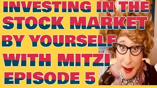 EPISODE 5 quotINVESTING IN THE STOCK MARKET BY YOURSELFquot [upl. by Yenetruoc960]