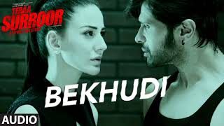 BEKHUDI Full Song AUDIO  TERAA SURROOR  Himesh Reshammiya Farah Karimaee  TSeries [upl. by Ynoble]