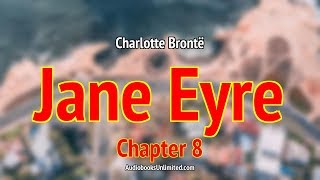 Jane Eyre Audiobook Chapter 8 [upl. by Kurtzig941]