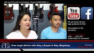 Free Legal Advice with Atty Libayan amp Atty Magalong [upl. by Braeunig]