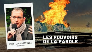 Les pouvoirs de la parole JeanLuc Nativelle [upl. by Joung964]