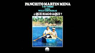 Panchito Martin Mena  El Jalaero [upl. by Harimas257]