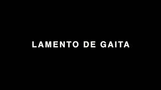 Lamento de Gaita  Video Lyric  Orito Cantora [upl. by Jennette]