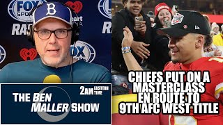 Chiefs Put on Masterclass En Route to 9th AFC West Title l BEN MALLER SHOW [upl. by Garett154]