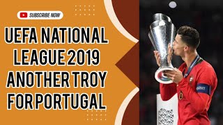 quotUEFA national leaguequot  2019  another troy for portugal 💞✨ [upl. by Fahy914]