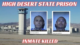 Inmate Brutally Killed at High Desert State Prison cdcr prison murdernews [upl. by Llehsor724]