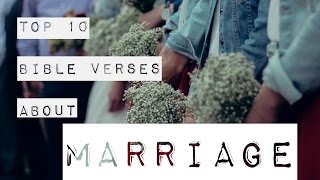 10 Bible Verses About Marriage [upl. by Gastineau]