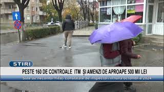 PESTE 160 DE CONTROALE ITM ȘI AMENZI DE APROAPE 500 MII LEI [upl. by Addison217]