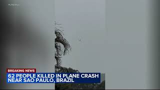 No survivors after video captures plane carrying 62 people crashing in Brazil authorities say [upl. by Etta]