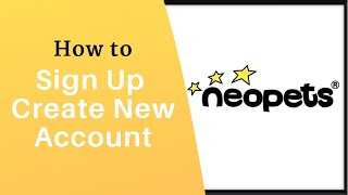 How to Make a Neopets Account l Sign Up Neopets 2021 [upl. by O'Donoghue495]