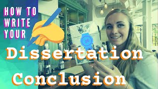 How to Write your Dissertation Conclusion [upl. by Stroup306]