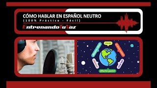 ESPAÑOL NEUTRO 1er Video Práctico [upl. by Assilak]