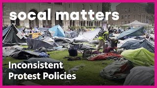 UC Campuses Criticized Over Inconsistent Protest Policies SoCal Matters  PBS SoCal [upl. by Durgy707]