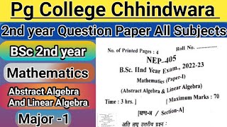 Bsc 2nd year Mathematics Major1 Question paper 2023  Pg College Chhindwara Maths Question Paper [upl. by Haikezeh628]