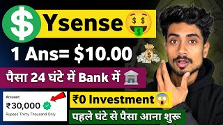 Earn 1000 Per Questions 🤑 Dollar Earning Website 2025  Ysense How To Earn Money  Ysense App [upl. by Zennie]