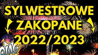 SYLWESTROWE ZAKOPANE 20222023 [upl. by Eberly]