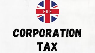 How To File Corporation Tax Return Online UK EASIEST WAY [upl. by Amsden]