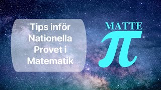 Tips inför Nationella Proven i Matematik [upl. by Nyllewell580]