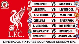 Liverpool Fixtures Premier League 20242025 Season ✅ Liverpool Fixtures EPL 202425 [upl. by Desta]