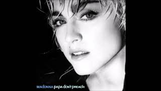 Madonna  Papa Dont Preach  Video Version Remastered [upl. by Anaile592]