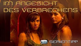 Im Angesicht des Verbrechens  SJSerientipp [upl. by Elodia]