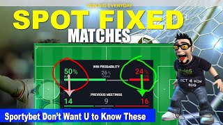 HOW TO SPOT FIXED MATCHES IN SPORTYBET  How To Know a Game Is Fixed [upl. by Einna]