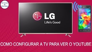 Como Configurar a TV Para Assistir Vídeos do YouTube [upl. by Ayian]